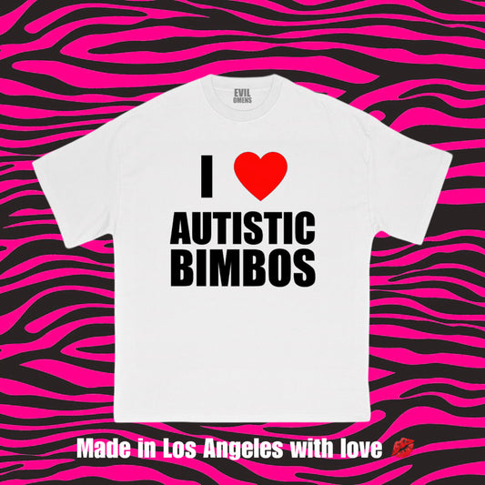 I <3 Autistic Bimbos T-Shirt