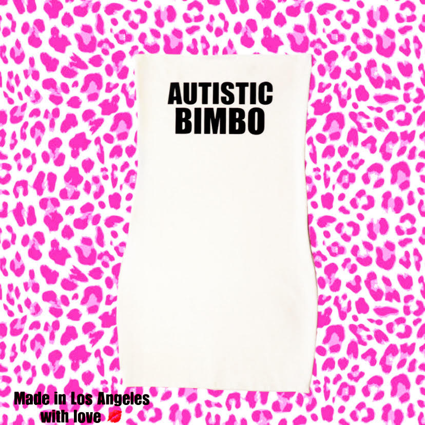 Autistic Bimbo Tube Dress
